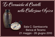 inaugurazione mostra delle ceramiche di Castelli 21 maggio - 26 giugno 2010